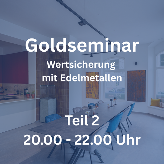 Wertsicherung mit Edelmetallen Teil 2
